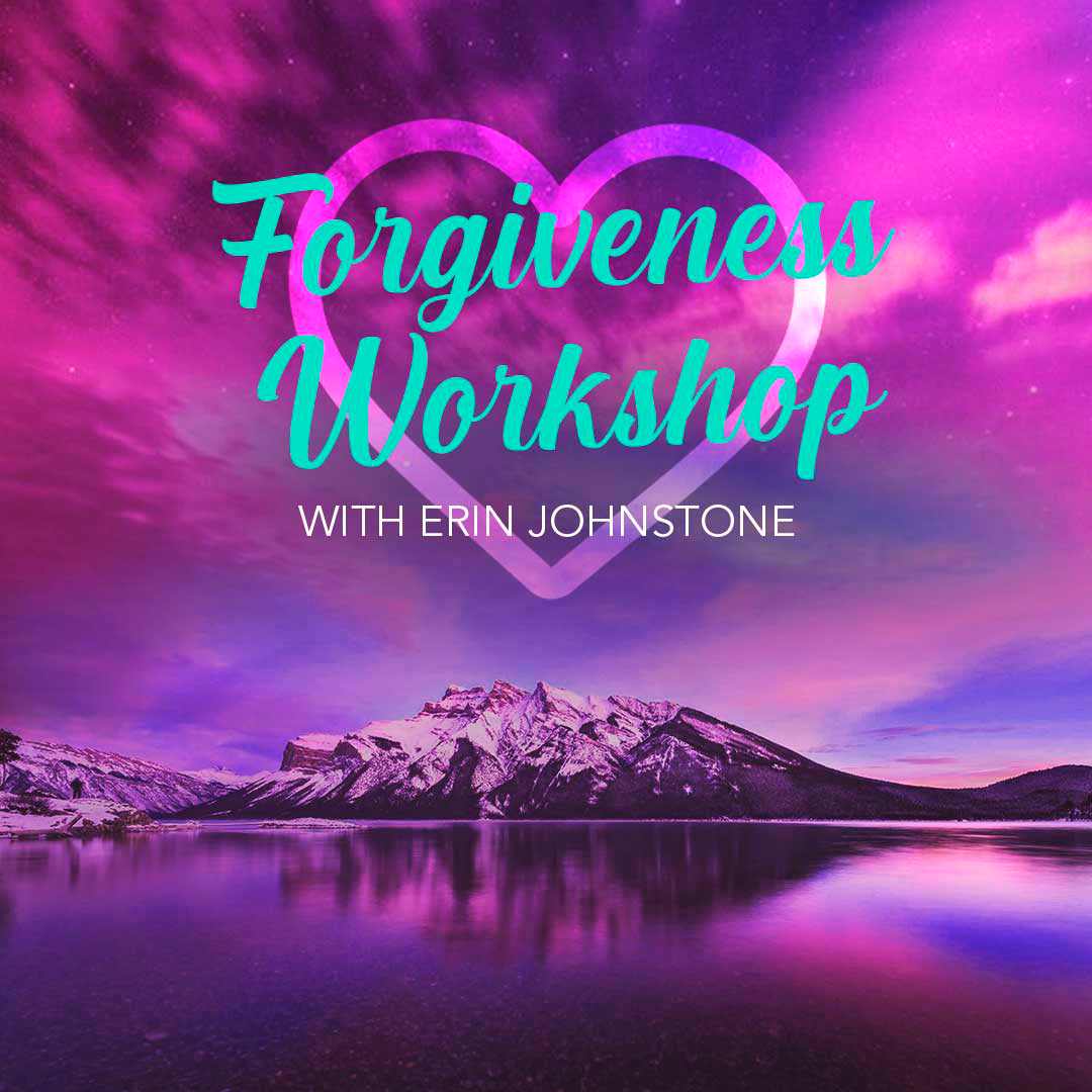 Forgiveness Workshop with Erin Johnstone, Port Coquitlam